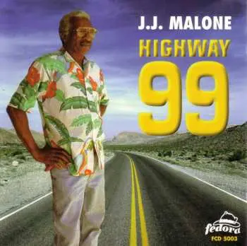 CD J.J. Malone: Highway 99