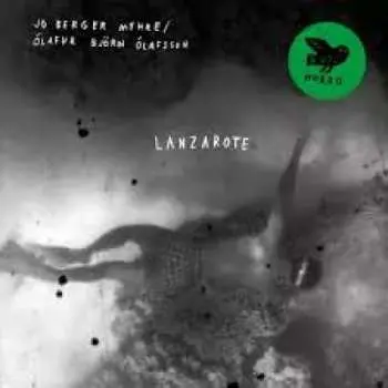 LP Jo Berger Myhre: Lanzarote