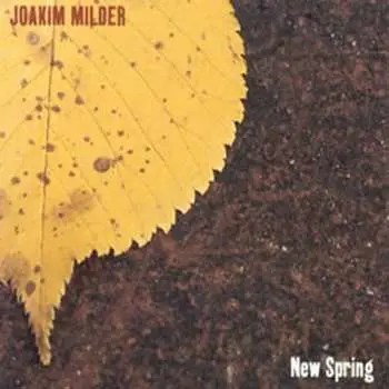 CD Joakim Milder: New Spring