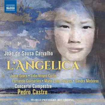 2CD João de Sousa Carvalho: L'angelica