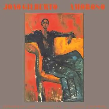 LP João Gilberto: Amoroso (180g)