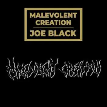 LP Malevolent Creation: Joe Black