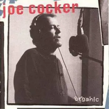 CD Joe Cocker: Organic