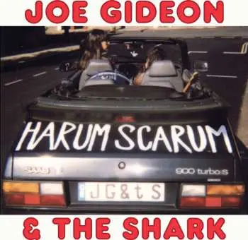 LP Joe Gideon & The Shark: Harum Scarum