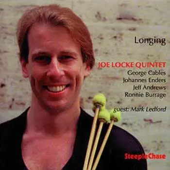 CD Joe Locke Quintet: Longing
