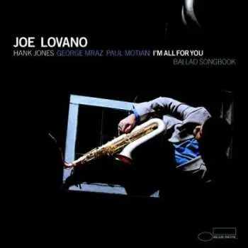 CD Joe Lovano: I'm All For You
