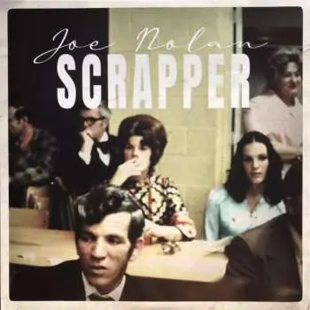 LP Joe Nolan: Scrapper