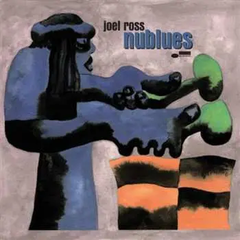CD Joel Ross: Nublues