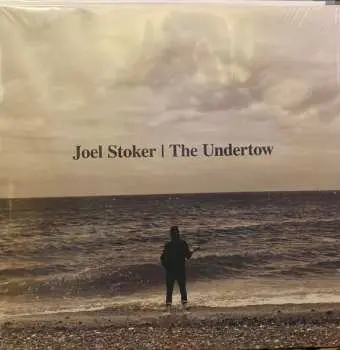 LP Joel Stoker: The Undertow