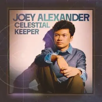 CD Joey Alexander: Celestial Keeper