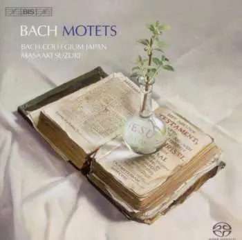 SACD Johann Sebastian Bach: Motets