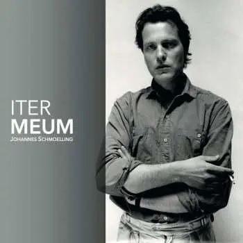 CD Johannes Schmölling: Iter Meum DIGI