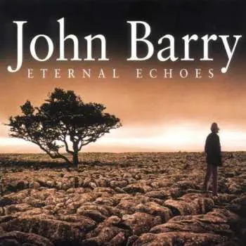 CD John Barry: Eternal Echoes