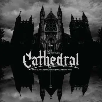 CD John Carpenter: John Carpenter's Cathedral
