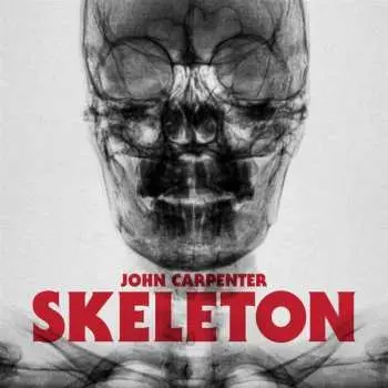 LP John Carpenter: Skeleton LTD | CLR