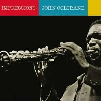 LP John Coltrane: Impressions DLX