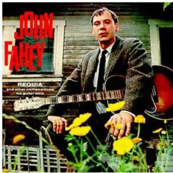 CD John Fahey: Requia