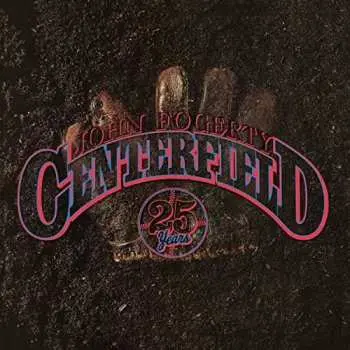 CD John Fogerty: Centerfield