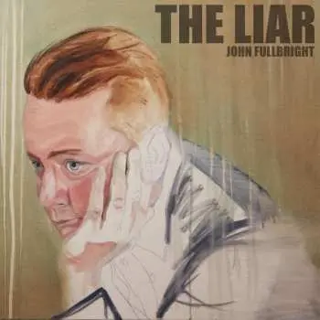 CD John Fullbright: The Liar