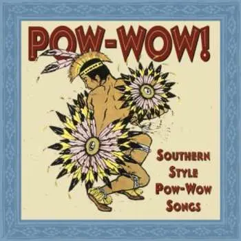 CD John Knifechief: Pow-Wow!