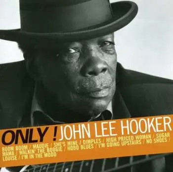 CD John Lee Hooker: Only !