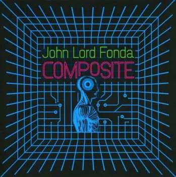 CD John Lord Fonda: Composite