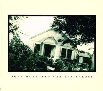 LP John Moreland: In The Throes