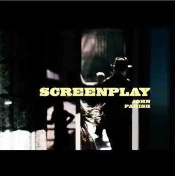 CD John Parish: Screenplay