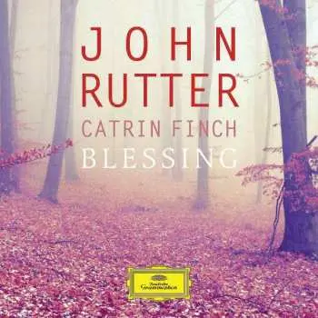 CD John Rutter: Blessing