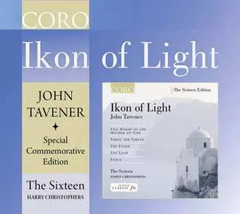 CD John Tavener: Ikon Of Light