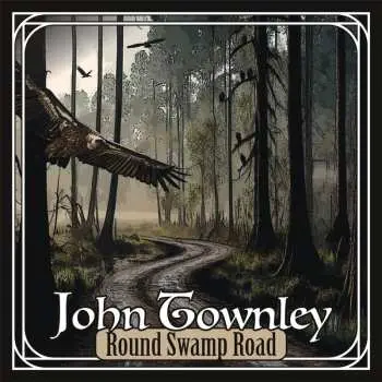 LP John Townley: Round Swamp Road