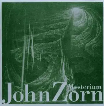 CD John Zorn: Mysterium