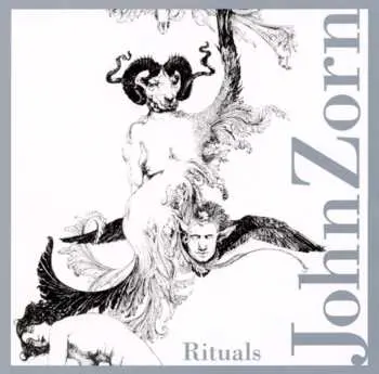 CD John Zorn: Rituals