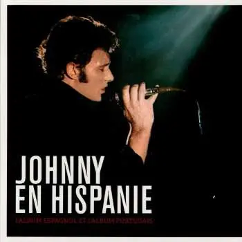 2LP Johnny Hallyday: En Hispanie