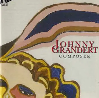 CD Johnny Grandert: Composer
