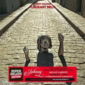 3CD/Box Set Johnny Hallyday: Flagrant Délit  LTD | NUM | DLX