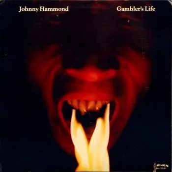CD Johnny Hammond: Gambler's Life