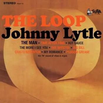 LP Johnny Lytle: The Loop
