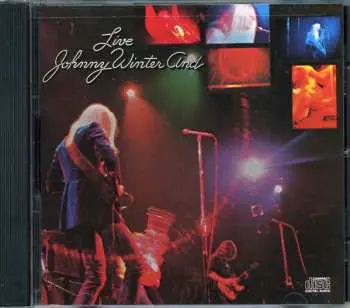 CD Johnny Winter And: Live Johnny Winter And