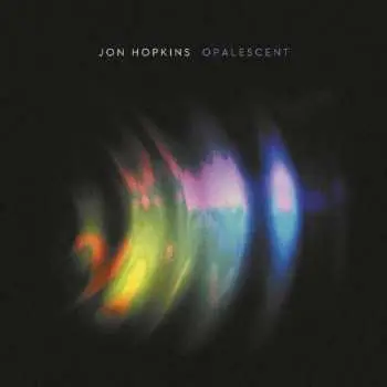 CD Jon Hopkins: Opalescent