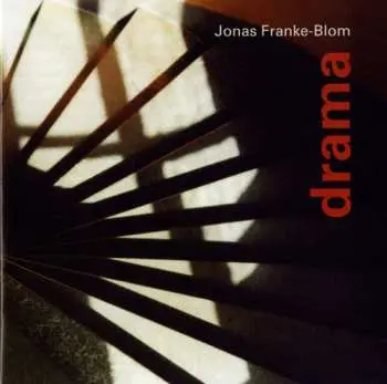 CD Jonas Franke-Blom: Drama