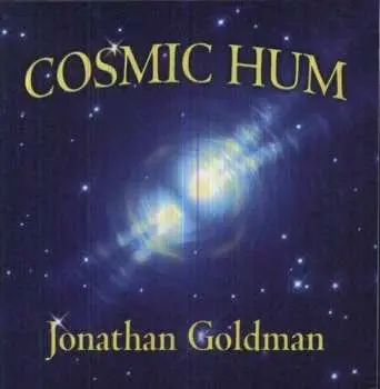 CD Jonathan Goldman: Cosmic Hum