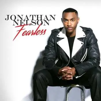 CD Jonathan Nelson: Fearless