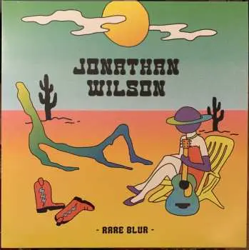 LP Jonathan Wilson: Rare Blur LTD