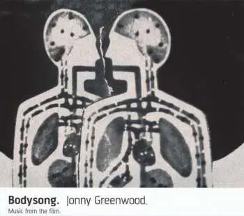 LP Jonny Greenwood: Bodysong (Music From The Film)