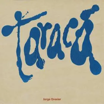CD Jorge Drexler: Taracá
