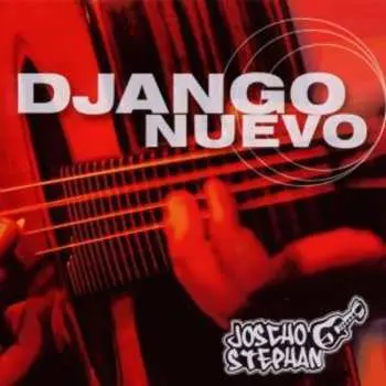 CD Joscho Stephan: Django Nuevo