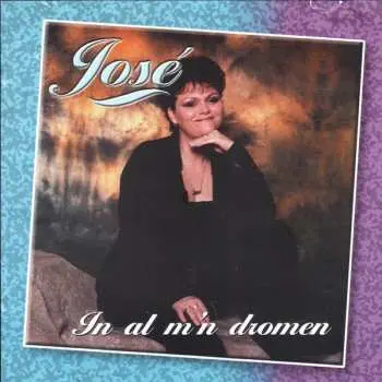 CD José: In Al M'n Dromen