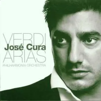 CD José Cura: Verdi Arias