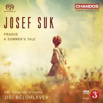 SACD Josef Suk: A Summer's Tale